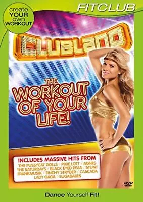 Clubland – Workout Of Your Life DVD Exercise & Fitness (2011) Deanne Berry • £2.54