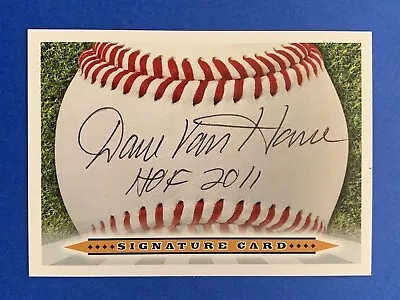 DAVE VAN HORNE (HOF 2011) Signed MARLINS-EXPOS Signature Card Autograph Auto • $14.99