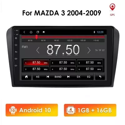 For Mazda 3 2004-2009 9  Android 10 Car Radio Player GPS Navi Stereo WiFi BT SWC • $106.19