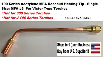 6-MFA-1 #6 Acetylene Multi-Flame Heating Nozzle 100 Series Victor Type • $29.99