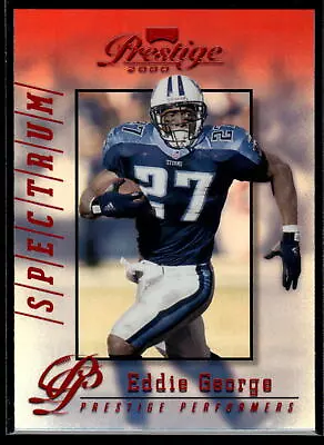 2000 Playoff Prestige EDDIE GEORGE /100 Red Spectrum SSP Titans #247 • $2.79