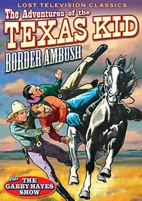 The Adventures Of The Texas Kid: Border Ambush/the Gabby Hayes Show New Dvd • $19.99