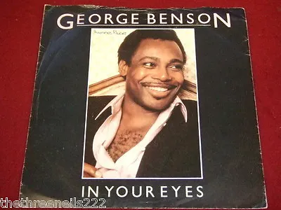 Vinyl 7  Single - George Benson - In Your Eyes - W9487 • $8.83