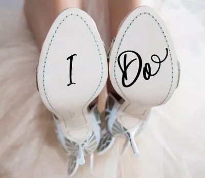 I Do Wedding Shoe Stickers I Do Bride Wedding Shoes Decals • $4