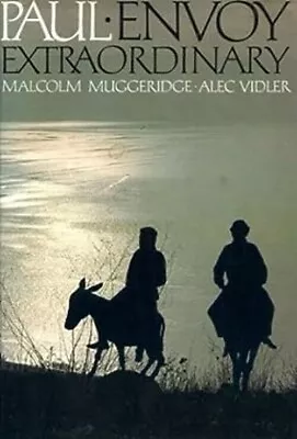 Saint PAUL ENVOY EXTRAORDINARY Malcolm Muggeridge 1972 1st Ed HC/DJ Maps Illst • $7.99