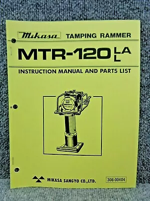 Mikasa MTR-120 LA L Tamping Rammer Jumping Jack Instruction & Parts Manual • $18.36