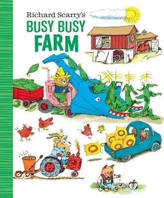 $4.80 • Buy Richard Scarry's Busy Busy Farm By Scarry, Richard