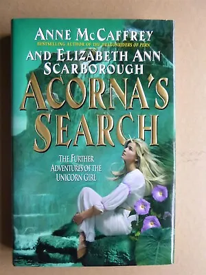 $30 • Buy ACORNA'S  SEARCH Anne McCaffrey/Elizabeth Ann Scarborough SIGNED 1st Edition Hc