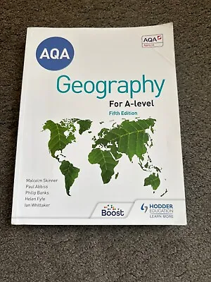 AQA A-level Geography Fifth Edition: Contains All New Case Studi • £30