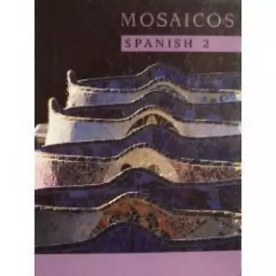 Mosaicos Spanish 2 Second Custom Edition (PSU) - Hardcover - VERY GOOD • $6.98