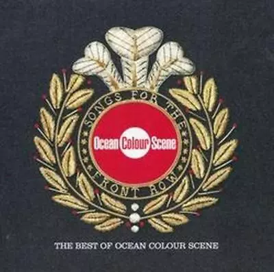 Ocean Colour Scene - Songs For The Front Row - The Best Of CD (2003) Audio • £2.98