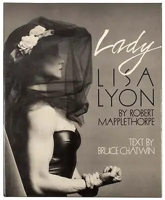 Robert MAPPLETHORPE Bruce Chatwin / Lady Lisa Lyon Signed 1st Edition 1983 • $1200