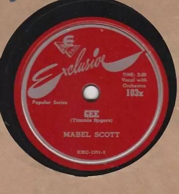 Mabel Scott  Gee  / Googie Woogie  Exclusive 103 1949 • $9.99