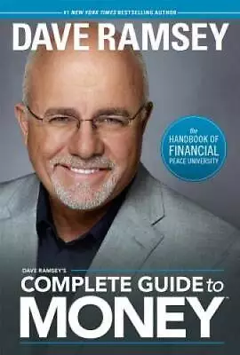 Dave Ramsey's Complete Guide To Money - Hardcover By Ramsey Dave - GOOD • $4.04