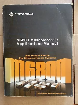 Motorola M6800 Microprocessor Applications Manual 1975 First Edition • $25