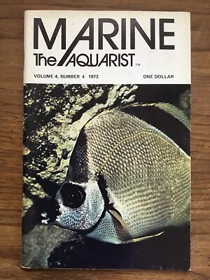 The Marine Aquarist Vol 4 # 4 - 1973 - Worms - The Tang And I - Seaweeds • £6.99