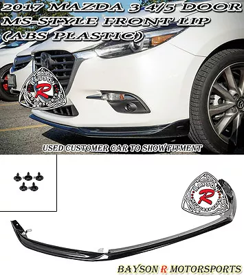 $154.99 • Buy Fits 17-18 Mazda 3 4/5dr MS-Style Front Lip (ABS Plastic)