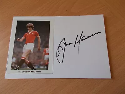 Gordon McQueen (LeedsMan Utd) Football Autograph.Hand Signed. (Aut033) • £7.99