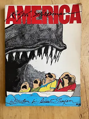 AMERICA-Ralph Steadman Signed Copy. 1st Edition • £65