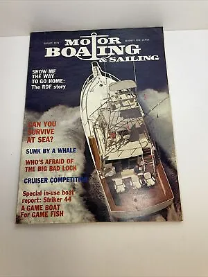 August 1971 Motor Boating & Sailing Magazine 136 Pages ￼ • $19.70
