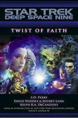 $84.33 • Buy Twist Of Faith (Star Trek: Deep Space Nine) By Perry, S. D.