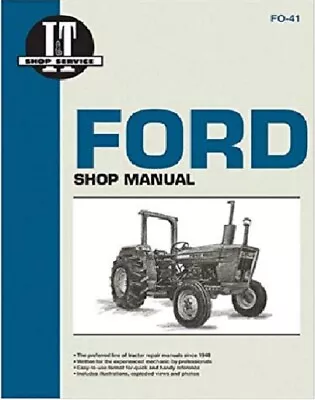 I&T Shop Manual 2310 2600 2610 3600 3610 & 4100 (After 1974) FO41 Farmer • $39.95