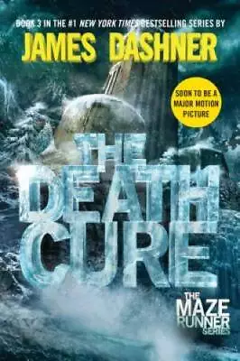 The Death Cure (Maze Runner Book Three) - Paperback By Dashner James - GOOD • $3.98