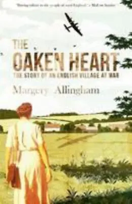 The Oaken Heart: The Story Of An E... By Allingham Margery Paperback Free Ship • $16