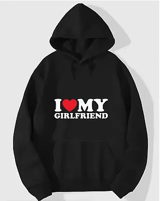 'I Love My Girlfriend' Hoodie – The Perfect Valentines Gift For Him! • $17
