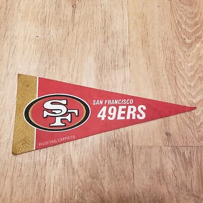 NFL San Francisco 49ers 9”x4” Felt Pennant Mini Flag Rico Tag Express Vintage • $6.49