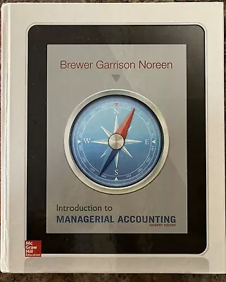 Introduction To Managerial Accounting By Ray H. Garrison Peter C. Brewer And... • $5