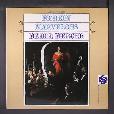 MABEL MERCER: Merely Marvelous ATLANTIC 12  LP 33 RPM • $15