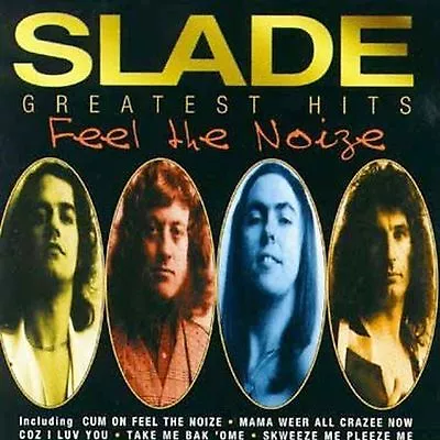 Slade : Feel The Noize-greatest Hits CD • $24.99