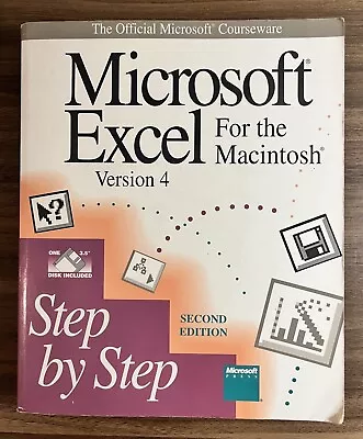 Microsoft Excel For The Macintosh Version 4: Step By Step: The Official Disk • $14.31