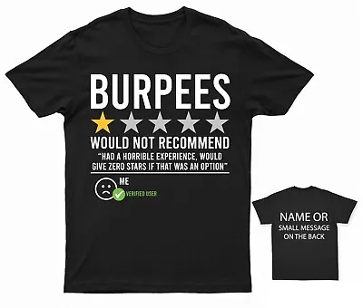 Burpees Would Not Recommend T-Shirt Star Graphic Funny Fitness Tee • £14.95