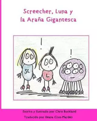 Screecher Luna Y La Arana Gigantesca: A Krazy Eye Story • $8.27