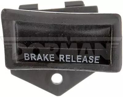 Dorman Parking Brake Pedal Release Handle  PN# 74450 • $16.50