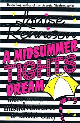 A Midsummer Tights Dream By Louise Rennison Book The Cheap Fast Free Post • £3.49