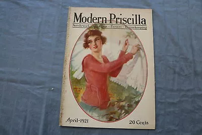 1921 April The Modern Priscilla Magazine - Illustrations/stories/ads - Sp 4782t • $45