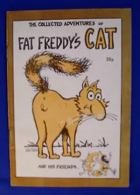 The Collected Adventures Of Fat Freddy's Cat  . World-wide  1st  FFC   VFN- • £38