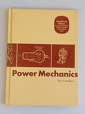 Vintage Book POWER MECHANICS (Goodheart-Willcox 1968) Atteberry ~ Used • $16.20