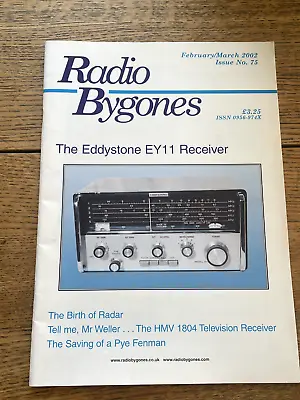Vintage Radio Bygones Issue 75 Eddystone Ey11 Receiver Radar Hmv 1804 Pye Fenman • £6.95