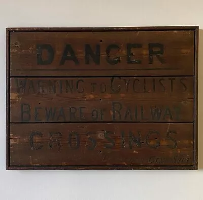 Original Hand Painted Wooden Railway Sign Cyclists Beware Of Crossing Not Enamel • £11.50