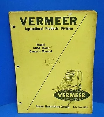 Vermeer 605e Baler Owners Operators Manual Parts List  1977 • $22.98