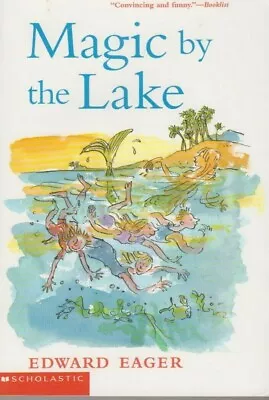 Magic By The Lake - PB 2001 - Edward Eager  • $3.61