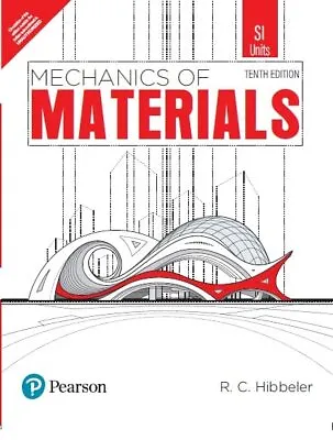 Mechanics Of Materials 10th EDition 10E By Russell Hibbeler NEW Intl 2022 • $79.08