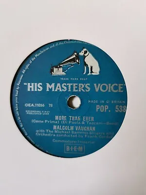  MALCOLM VAUGHAN A Night To Remember / More Than Ever 78 Rpm. HMV Pop 538 • £5