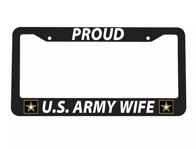 Proud US Army Wife Esposa Military Vet USA US Car License Plate Frame • $10.95