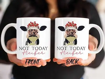 Not Today Heifer Mug Cow Mug For Women Birthday Cow Mug Gift For Cow Lover • £16.66