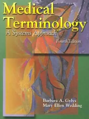 Medical Terminology: A Systems Approach (Medical Terminology Systems) - GOOD • $5.59